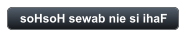 soHsoH sewab nie si ihaF