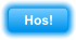 Hos!